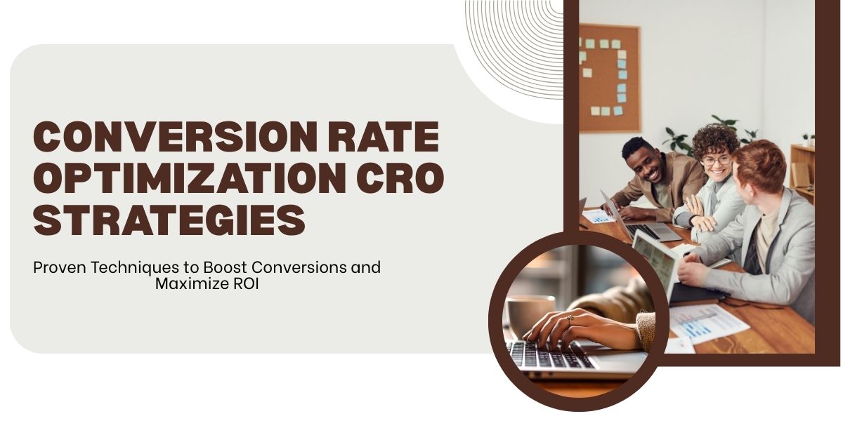Conversion Rate Optimization CRO Strategies