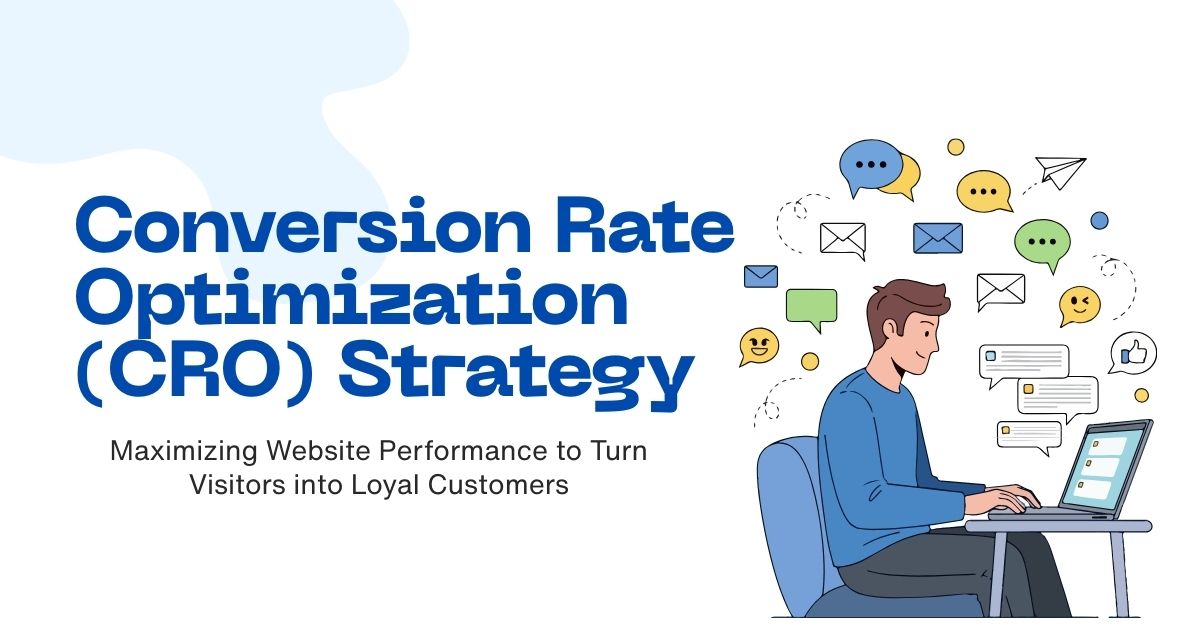Conversion Rate Optimization in Digital Marketing
