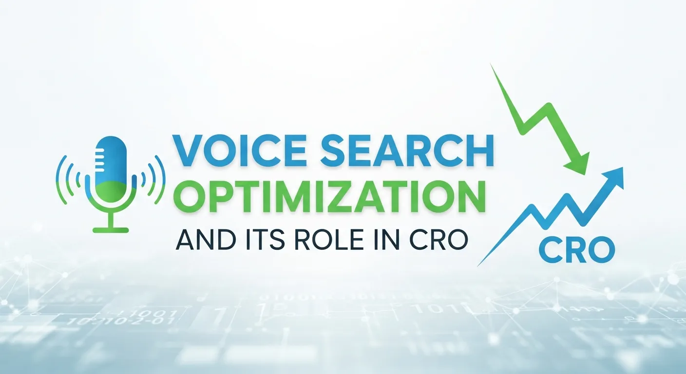 Voice search optimization for Conversion Rate Optimization (CRO) showing mobile-friendly, structured, and conversational content for higher conversions.