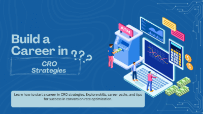 Build a Career in CRO Strategies