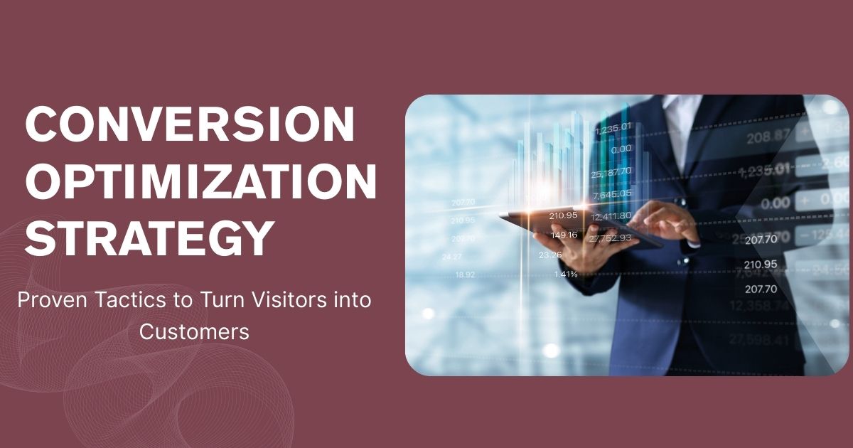 The Complete Guide to Conversion Optimization Strategy